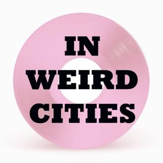 In Weird Cities