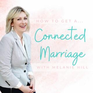 How to get a Connected Marriage Podcast
