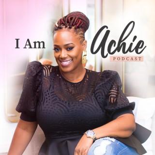I Am Achie Podcast