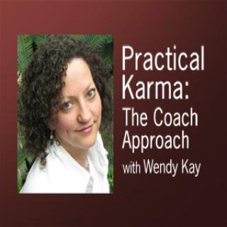 Practical Karma: The Coach Approach – Wendy Kay
