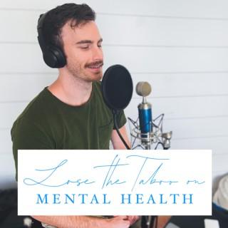Lose the Taboo on Mental Health