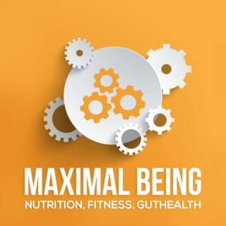 Maximal Being Fitness Nutrition and Guthealth