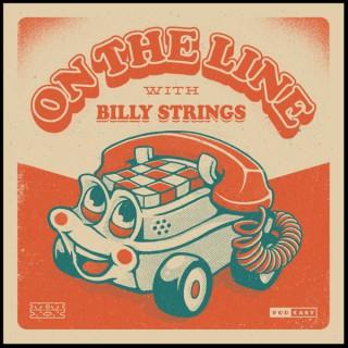 On The Line with Billy Strings