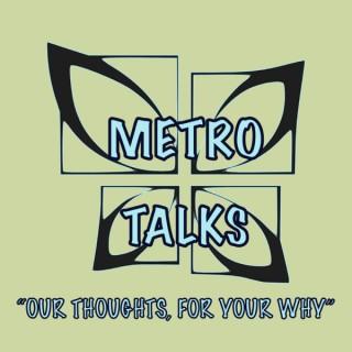Metro Talks