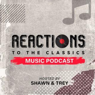 Reactions To The Classics Music Podcast