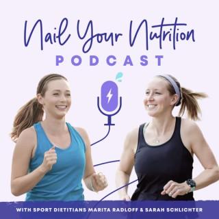 Nail Your Nutrition Podcast
