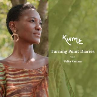 Kume: Turning Point Diaries