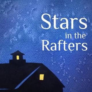 Stars in the Rafters