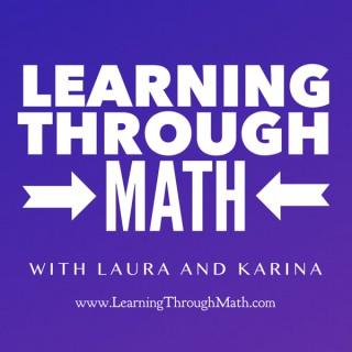 Learning Through Math