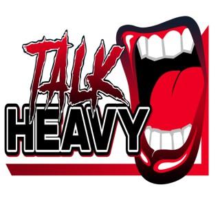 The Talk Heavy Podcast
