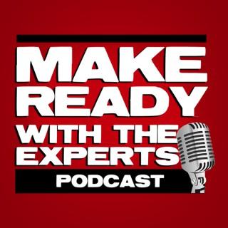 Make Ready with the Experts