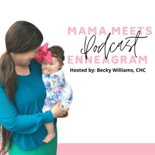 Mama Meets Enneagram-Motherhood, Marriage, Mindset, Health and Life Coaching For Busy Christian Women
