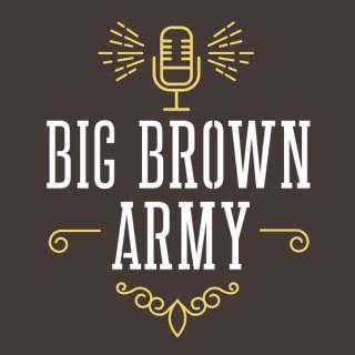 Big Brown Army
