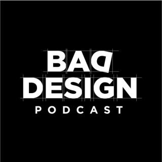 Bad Design Podcast