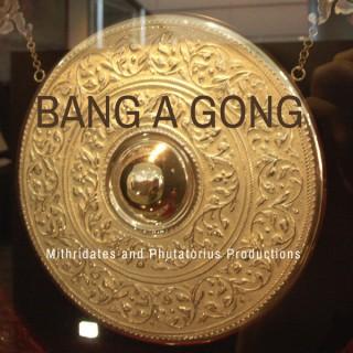 Bang A Gong