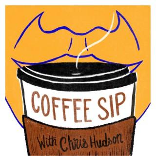 Coffee Sip with Chris Hudson