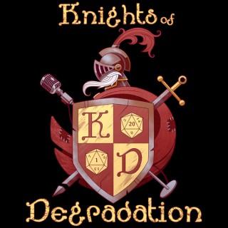 Knights of Degradation