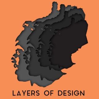 Layers of Design Podcast
