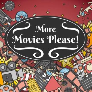 More Movies Please!