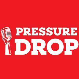 Pressure Drop Podcast