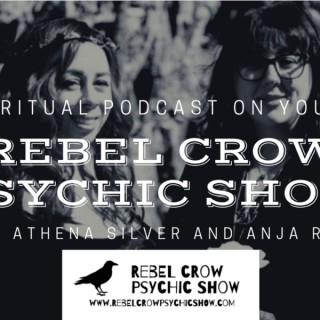 Rebel Crow Psychic Show