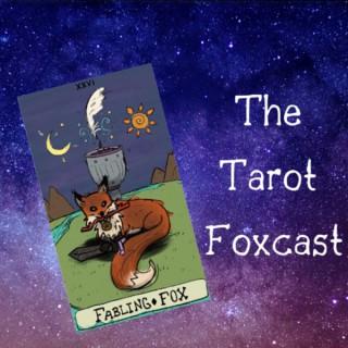 The Tarot Foxcast