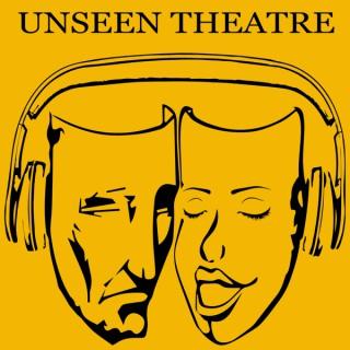 Unseen Theatre: Modern-Day Radio Plays