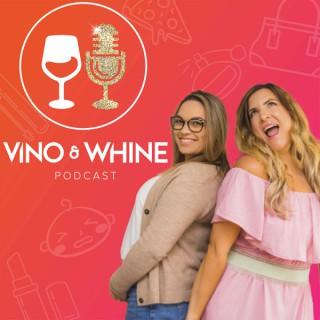 Vino and Whine
