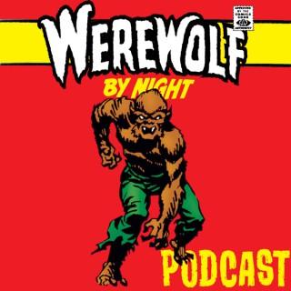 Werewolf by Night Podcast