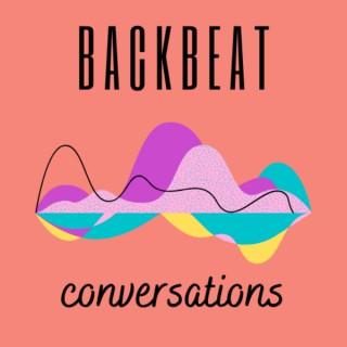 Backbeat Conversations