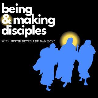 Being and Making Disciples: A Catholic podcast about fruitful ministry.