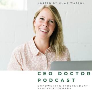 CEO Doctor Podcast