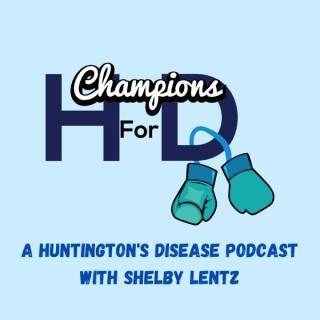 Champions for HD Podcast