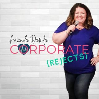 Corporate Rejects Podcast