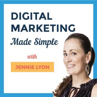 Digital Marketing Made Simple with Jennie Lyon