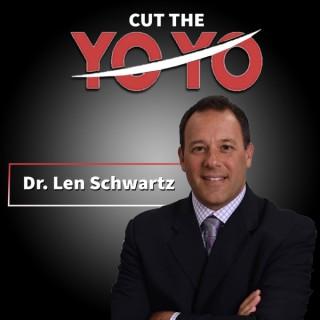 Dr. Len Schwartz- Cut The Yo-Yo Podcast