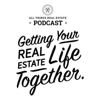 Getting Your Real Estate Life Together