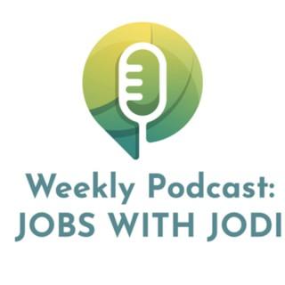 Jobs with Jodi