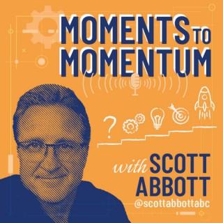 Moments To Momentum