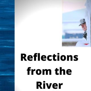Reflections from the River