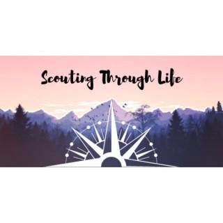 Scouting Through Life Podcast