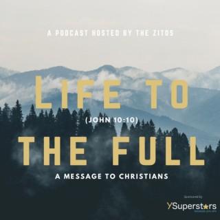 Life to the Full: A Message to Christians