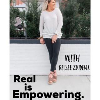 Real is Empowering