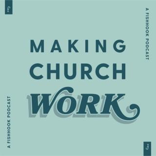 Making Church Work