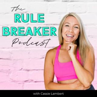 Rule Breaker Podcast