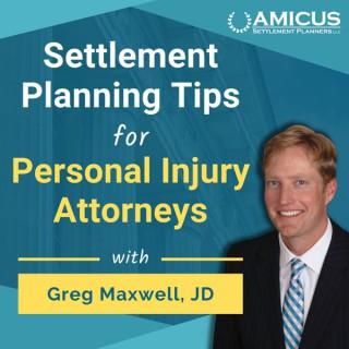 Settlement Planning Tips for Personal Injury Attorneys