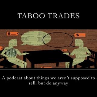 Taboo Trades
