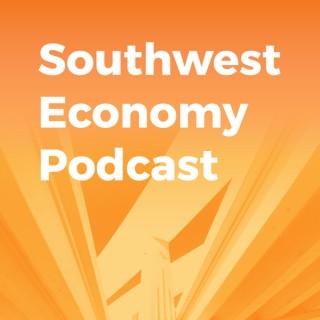 Southwest Economy Podcast
