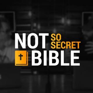 Not So Secret Bible