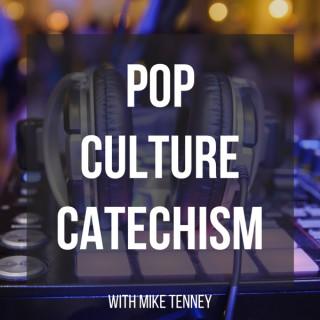 Pop Culture Catechism